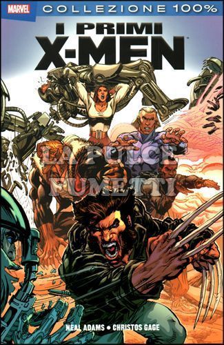 100% MARVEL - I PRIMI X-MEN